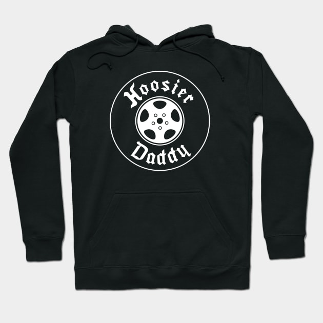 Hoosier Daddy - Dirt Track Tire Hoodie by Barn Shirt USA